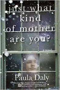 Just What Kind of Mother Are You? book cover