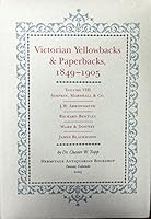 Victorian Yellowbacks & Paperbacks, 1849-1905 0963392085 Book Cover