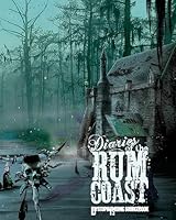 Diaries of the Rum Coast 1939785243 Book Cover