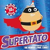 Simon Schuster Childrens UK Supertato Tenth Anniversary Edition.