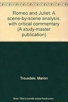 Romeo and Juliet: A scene-by-scene analysis, with critical commentary (A study-master publication) B0007FPL6G Book Cover