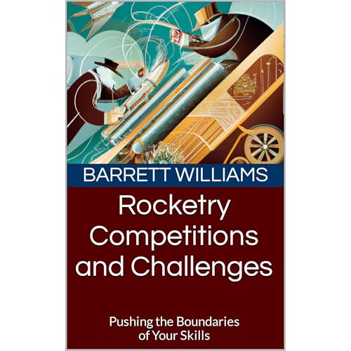 Rocketry Competitions and Challenges by Barrett Williams, ChatGPT ChatGPT episode artwork