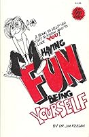 Having Fun Being Yourself 0960655409 Book Cover
