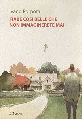 Fiabe così belle che non immaginerete mai Fiabe così belle che non immaginerete mai
