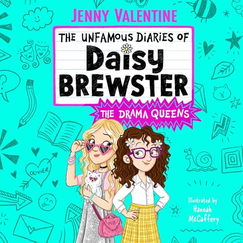 Page de couverture de The Unfamous Diaries of Daisy Brewster: The Drama Queens
