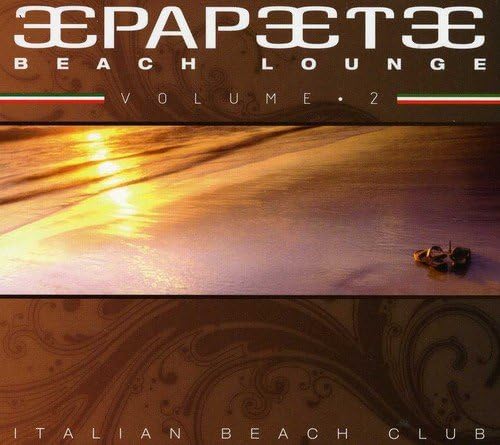 Papeete Beach Lounge, Vol. 2