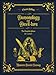 Demonology and Devil-lore: The Complete Volume (Vol. 1 and Vol 2), with original illustrations - annotated