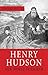 Henry Hudson: New World Voyager (A Quest Biography)