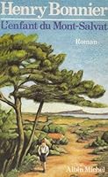 L'enfant du Mont-Salvat: Roman 2226009515 Book Cover