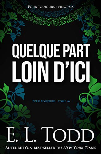 Télécharger Quelque part loin d’ici (Pour toujours #26) Livre PDF Gratuit