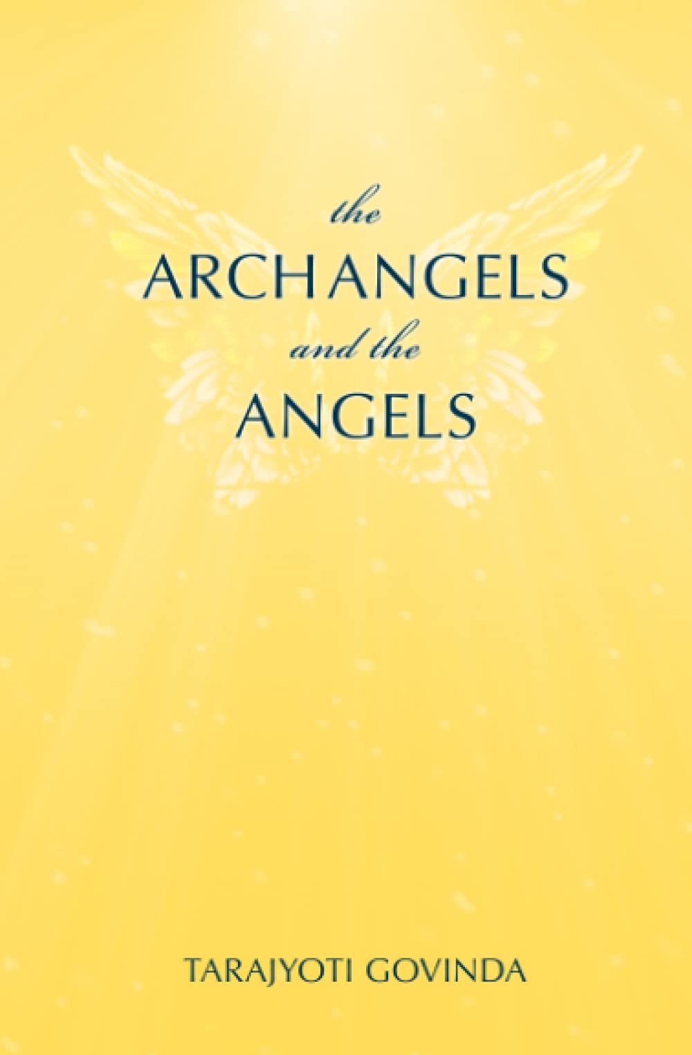 The Archangels And The Angels
