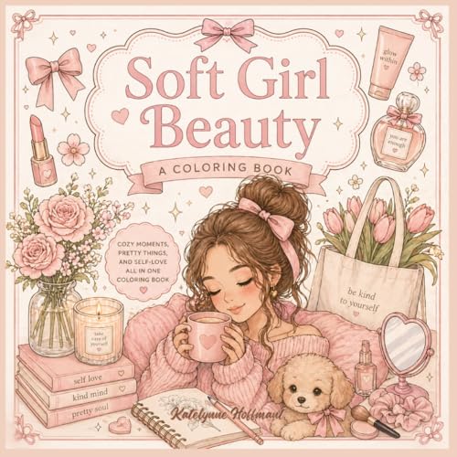 Soft Girl Beauty - Cutsie Simple Illustrations Of Girly Things: Coloring For All Ages And For Relaxation And Stress Relief image 2