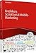 Produktbild Crashkurs Social.Local.Mobile-Marketing - inkl. Arbeitshilfen online (Haufe Fachbuch)