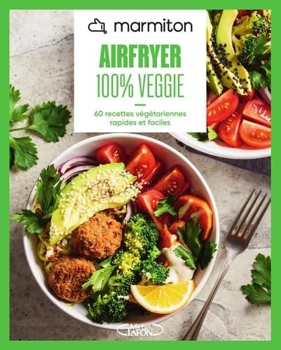 Marmiton - Airfryer 100% Veggie - 60 recettes végétariennes rapides et faciles visual 1