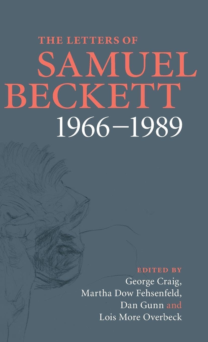 The Letters of Samuel Beckett: Volume 4, 1966–1989: 1
