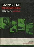 Transport Innovation: A New Era for Australia 0958067031 Book Cover