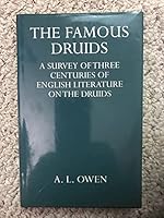 Famous Druids: A Survey of Three Centuries of English Literature on the Druids 0198116020 Book Cover