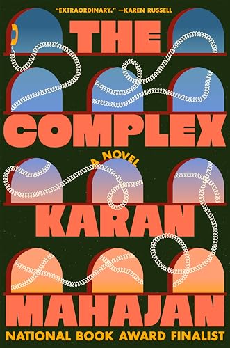The Complex: A Novel