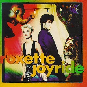 Joyride by Roxette (1991) Audio CD