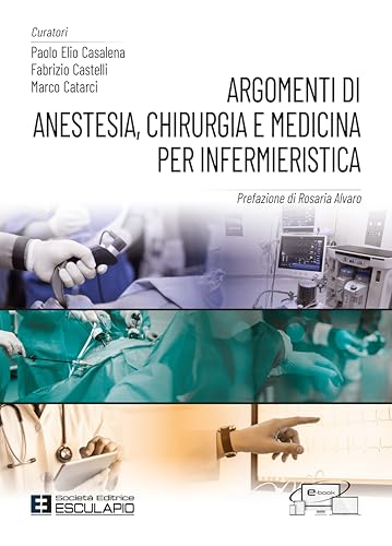 Argomenti di Anestesia, Chirurgia e Medicina per Infermieristica