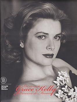 Hardcover les annees grace kelly princesse de monaco [French] Book