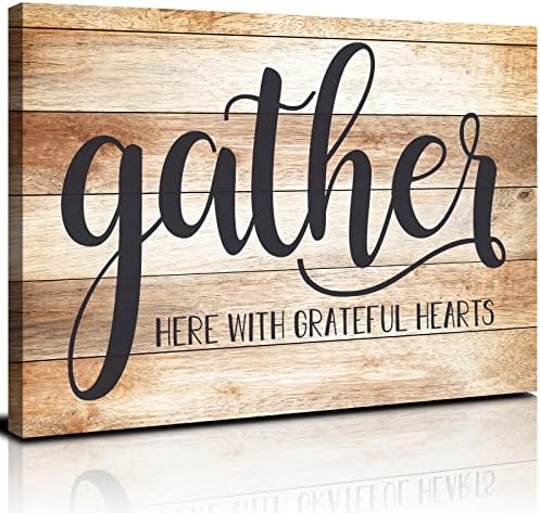 Rustic Kitchen Wall Art Gather Signs for Home Decor Canvas Paintings Inspirational Saying Quotes Poster Picture Wood Grain Sign Prints Artwork: Gather Here With Grateful Hearts 12x16” Ready To Hang