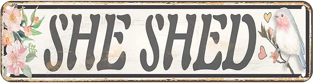 She Shed Retro Tin Signs Aluminum Metal Sign for Kitchen Home Garden Wall Bar Cafe Decor 4x16 Inch