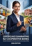 Certificate Examination for Co-operative Banks: A Complete Exam-Prep eBook (2026 Edition)