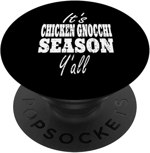 Its Chicken Gnocchi Season Yall - Food Lover PopSockets Swappable PopGrip