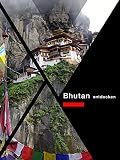 Bhutan entdecken