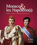  MONACO ET LES NAPOLÉON(S) : DESTINS CROISÉS (FR-ENG)