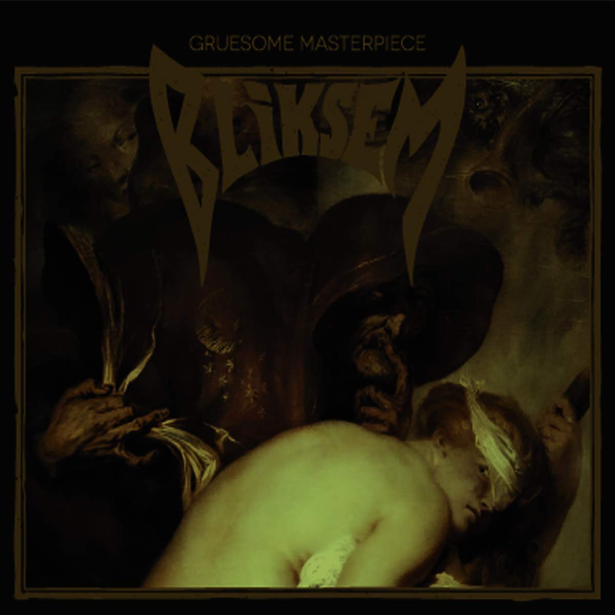 Gruesome Masterpiece by Bliksem (Record, 2015)