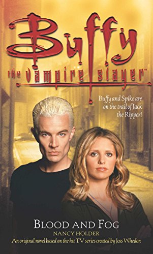Télécharger Blood and Fog (Buffy the Vampire Slayer) (English Edition) PDF Ebook En Ligne