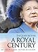 The Queen Mother: A Royal Century