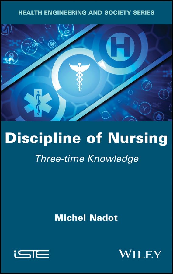 Discipline of Nursing: Three-time Knowledge
