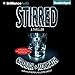 Stirred