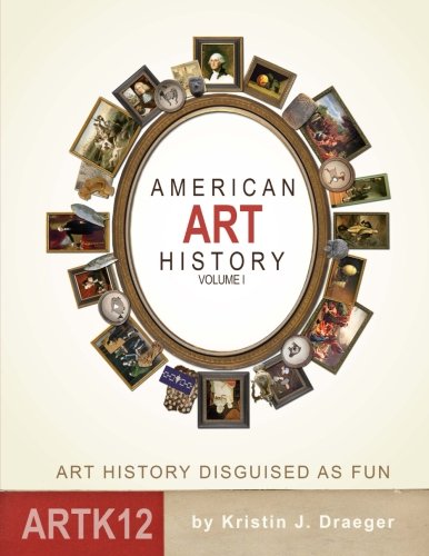 American Art History: Volume I