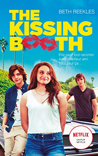 The Kissing Booth The Kissing Booth