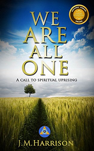 We Are All One: A call to spiritual uprising
