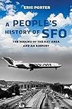 A People's History of SFO: The...