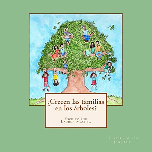 ¿Crecen las familias en los árboles? (Spanish Edition)