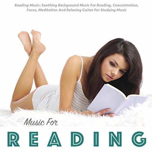 Play Reading Music Soothing Background Music for Reading, Concentration, Focus, Meditation and