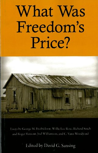 What Was Freedom's Price? (Chancellor Porter L. Fortune Symposium in Southern History S)