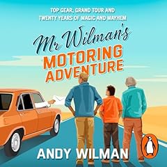 Mr Wilman’s Motoring Adventure Audiolibro Por Andy Wilman arte de portada