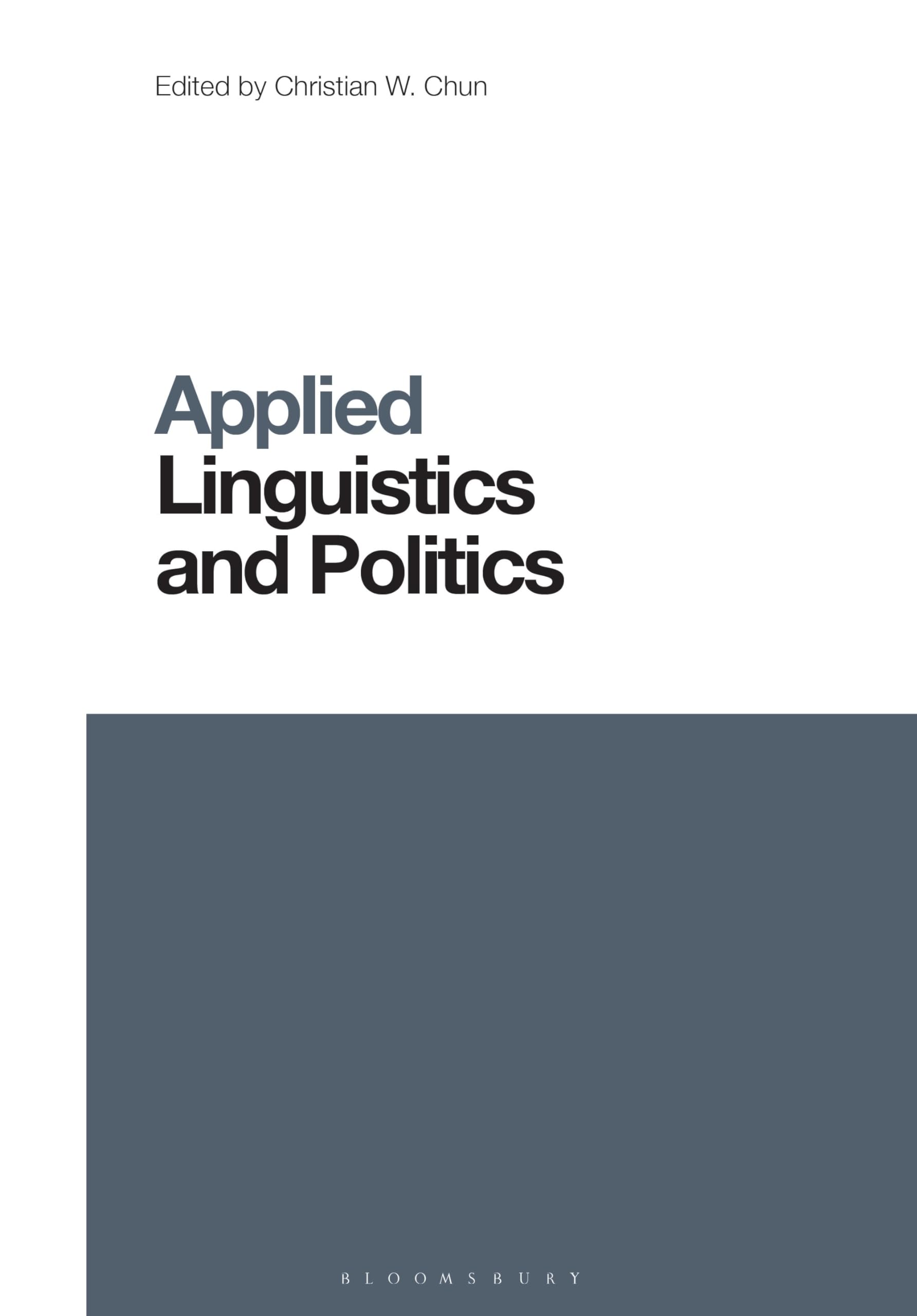 Applied Linguistics and Politics (Contemporary Studies in Linguistics)