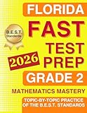 Florida FAST Test Grade 2 Mathematics Mastery (Florida FAST Assessment Practice - Grade 2)