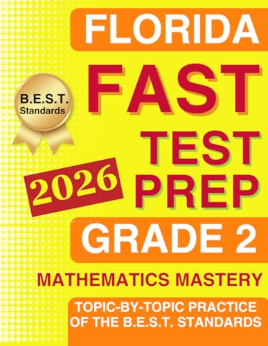 Florida FAST Test Grade 2 Mathematics Mastery (Florida FAST Assessment Practice - Grade 2)