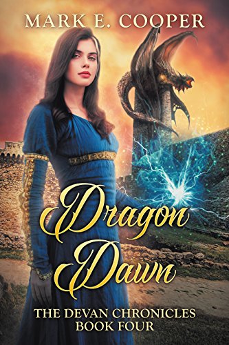 Dragon Dawn: Devan Chronicles Book 