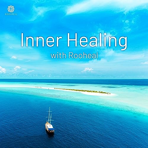 Inner Healing with Rooheal cover art