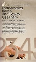Mathematics Tables and How to Use Them B003V7LPW6 Book Cover